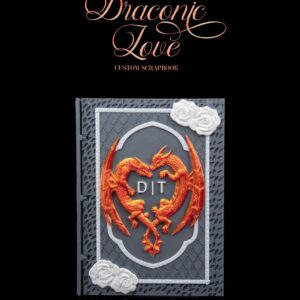Draconic Love Custom Scrapbook